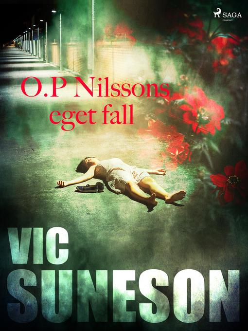 Title details for O.P. Nilssons eget fall by Vic Suneson - Available